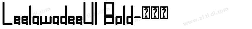 LeelawadeeUI Bold字体转换